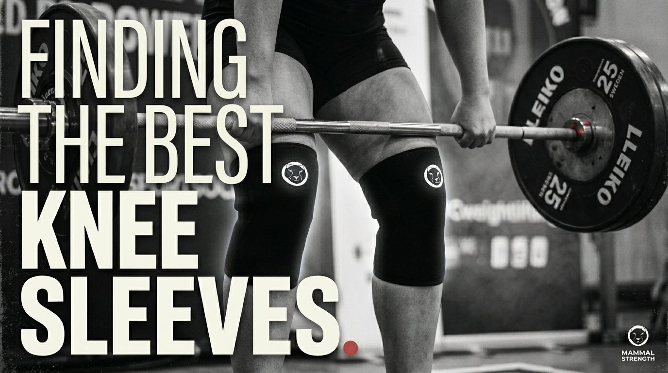 Finding the Best Knee Sleeves | Mammal Strength - Mammal Strength 