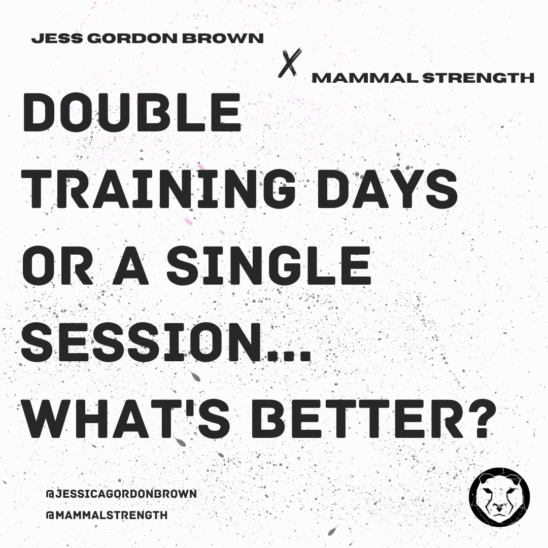Double training days or a single session. What's better? - Mammal Strength