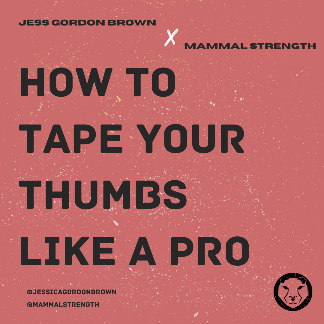 How To Tape Your Thumbs Like A Pro - Mammal Strength